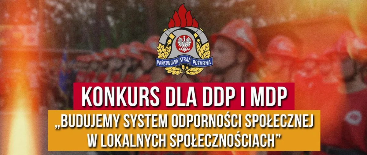 Konkurs dla drużyn pożarniczych: Budowanie odporności społecznej